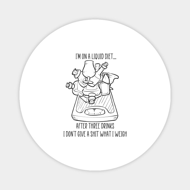 Funny Liquid Diet Weightloss Drinking Gym Workout Fitness Magnet by TellingTales